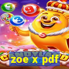 zoe x pdf